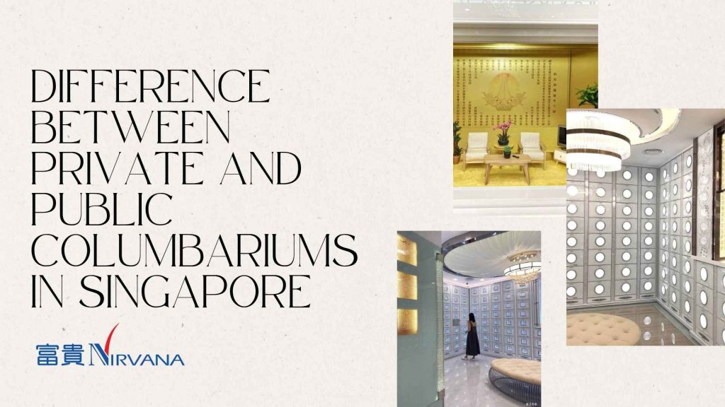 Difference Between Private and Public Columbariums in Singapore